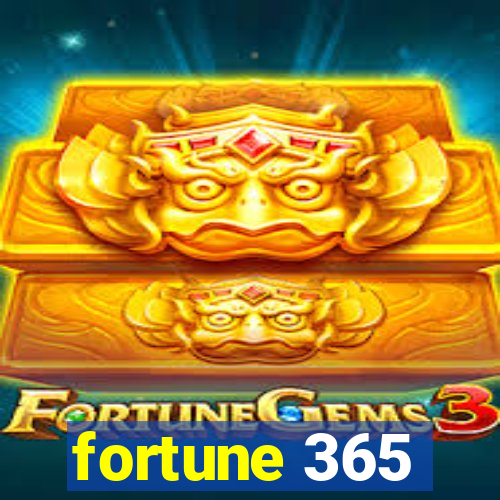 fortune 365